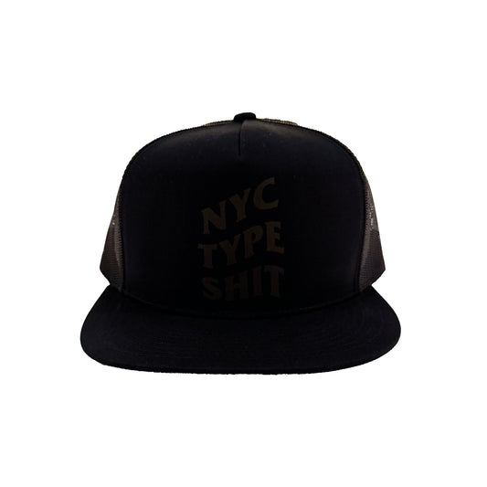 NYC TYPE SHIT TRUCKER HAT