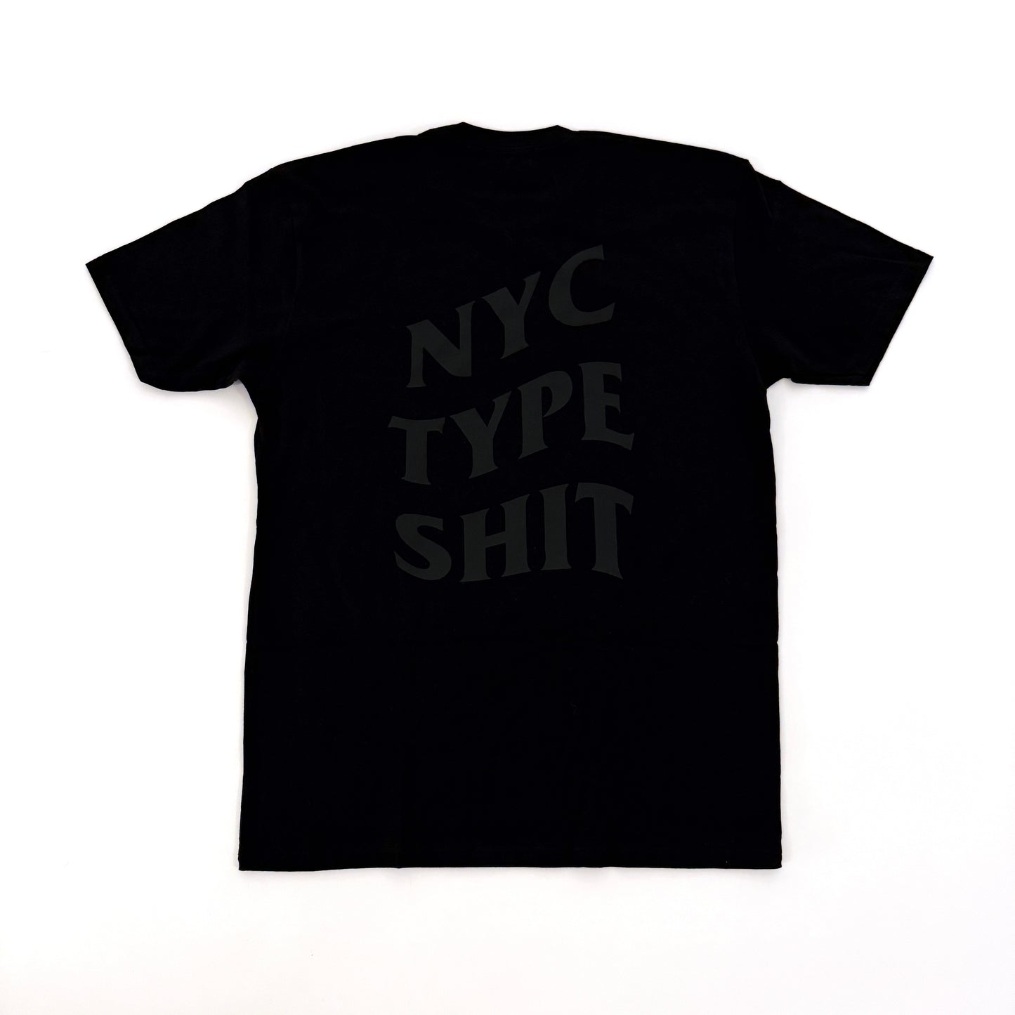 NYC TYPE SHIT TEE