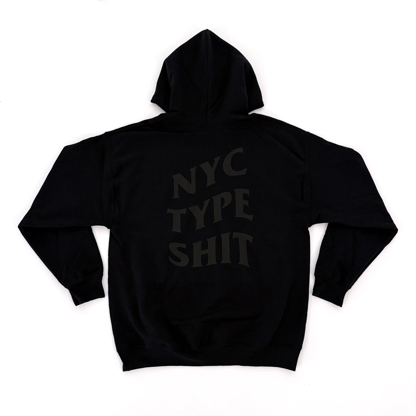 NYC TYPE SHIT HOODIE BLACK