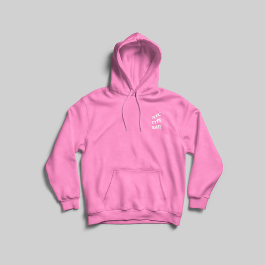 NYC TYPE SHIT HOODIE BUBBLEGUM PINK