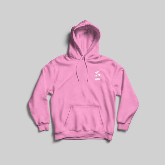 NYC TYPE SHIT HOODIE BUBBLEGUM PINK