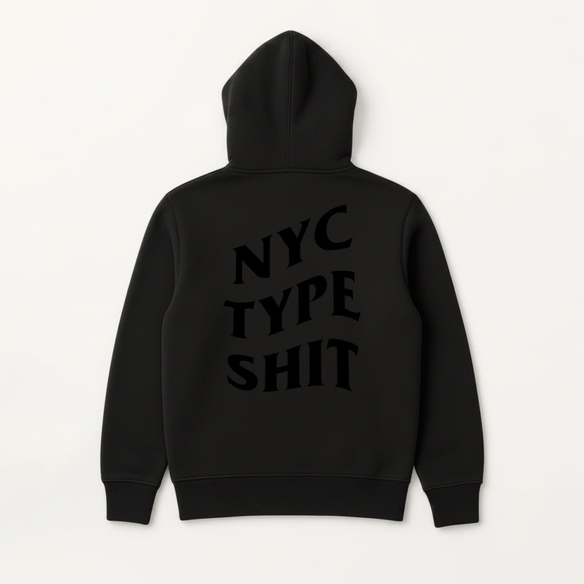 NYC TYPE SHIT HOODIE ZIP UP