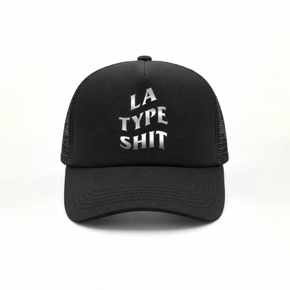 LA TYPE SHIT TRUCKER HAT REFLECTIVE